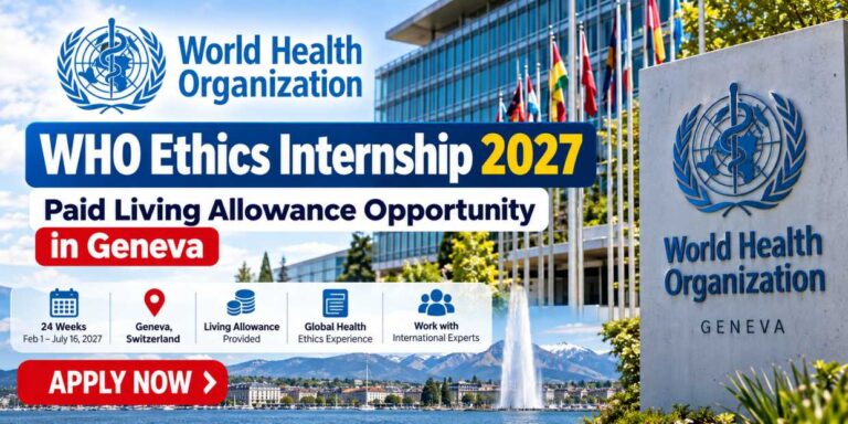 WHO Ethics Internship 2027 in Geneva
